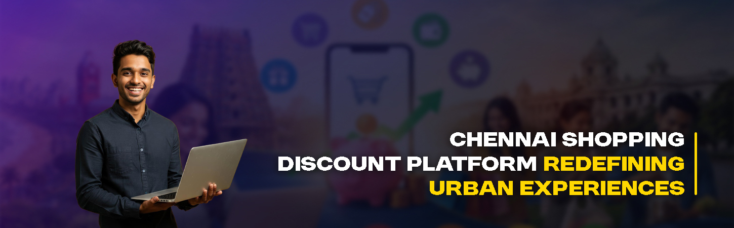 Chennai shopping discount platform