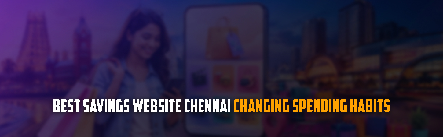 Best savings website Chennai