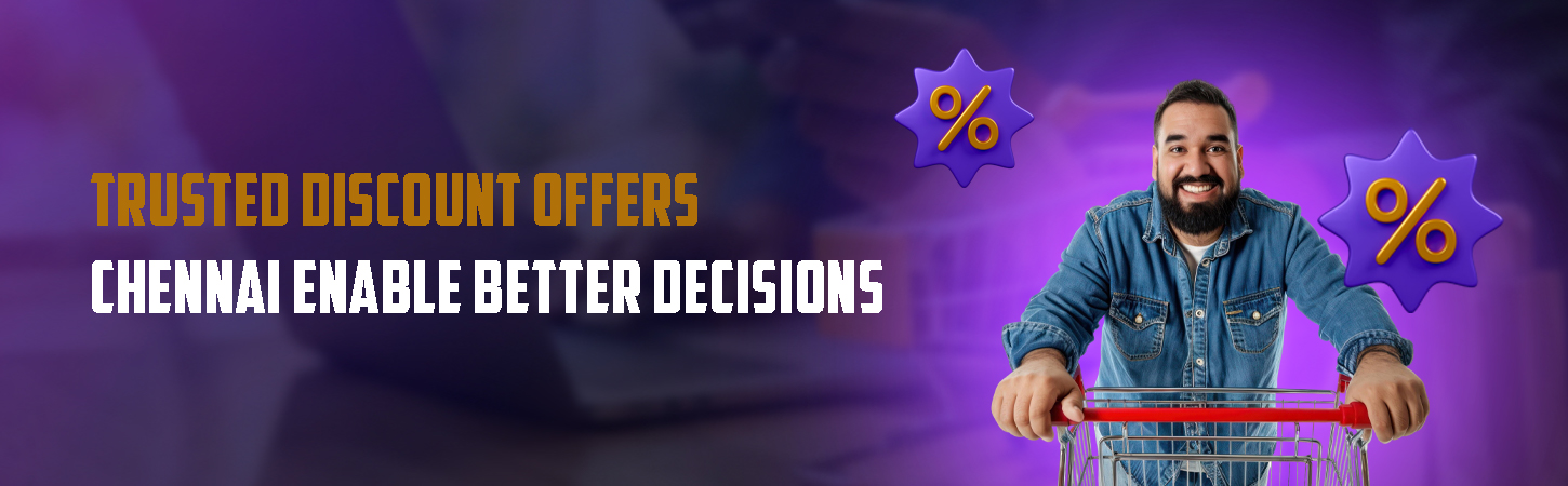 trusted discount offers Chennai