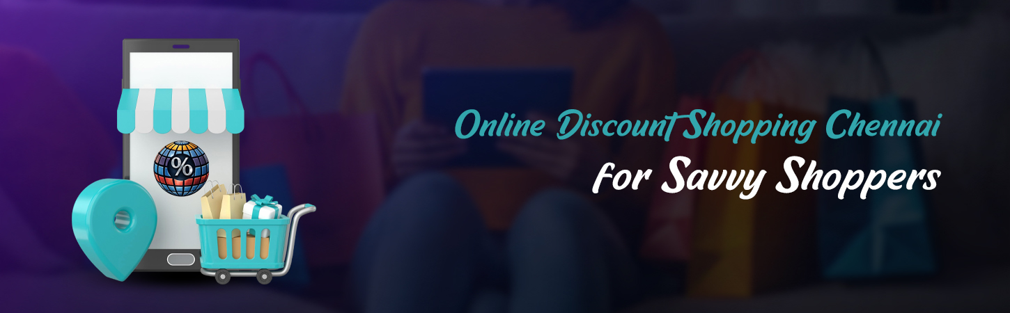 online discount shopping Chennai