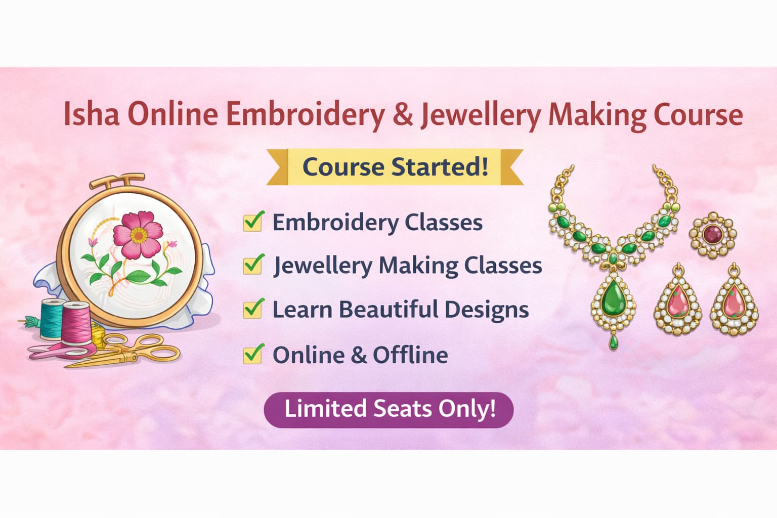 Isha Online Embroidery &amp; Jewellery Making Course