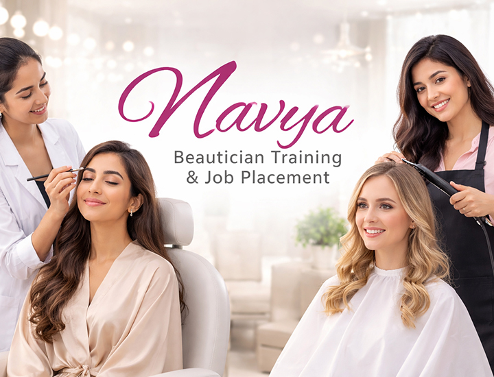 Navya Beautician Training &amp; Job Placement